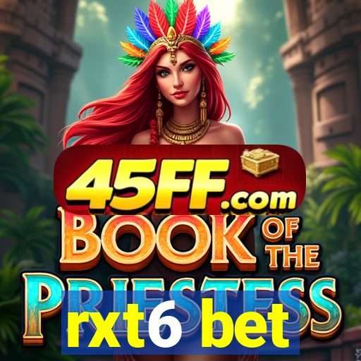 rxt6 bet